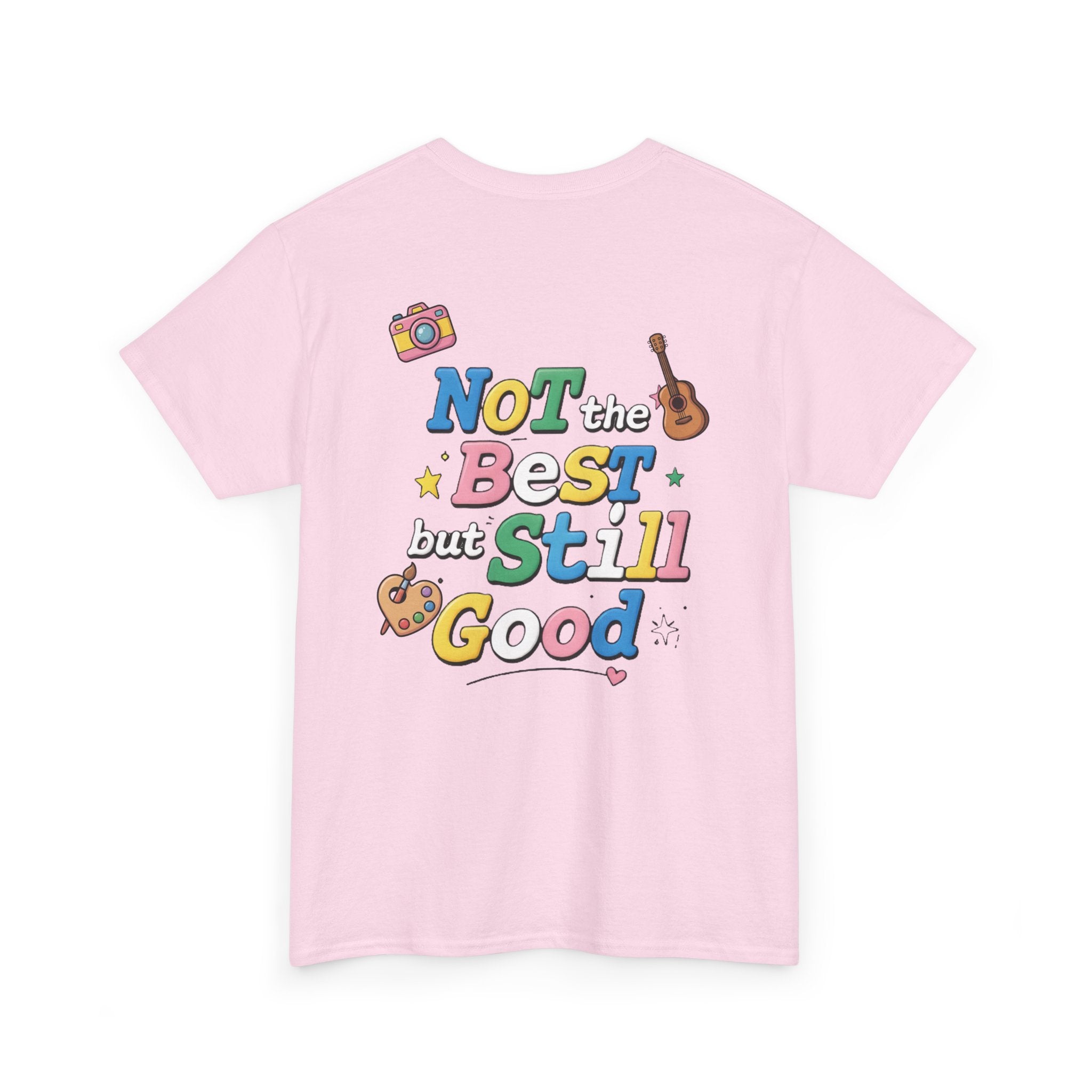 Light pink Duang With You t-shirt showing the Not the Best but Still Good back print — TeeteePor Thai BL fan merch