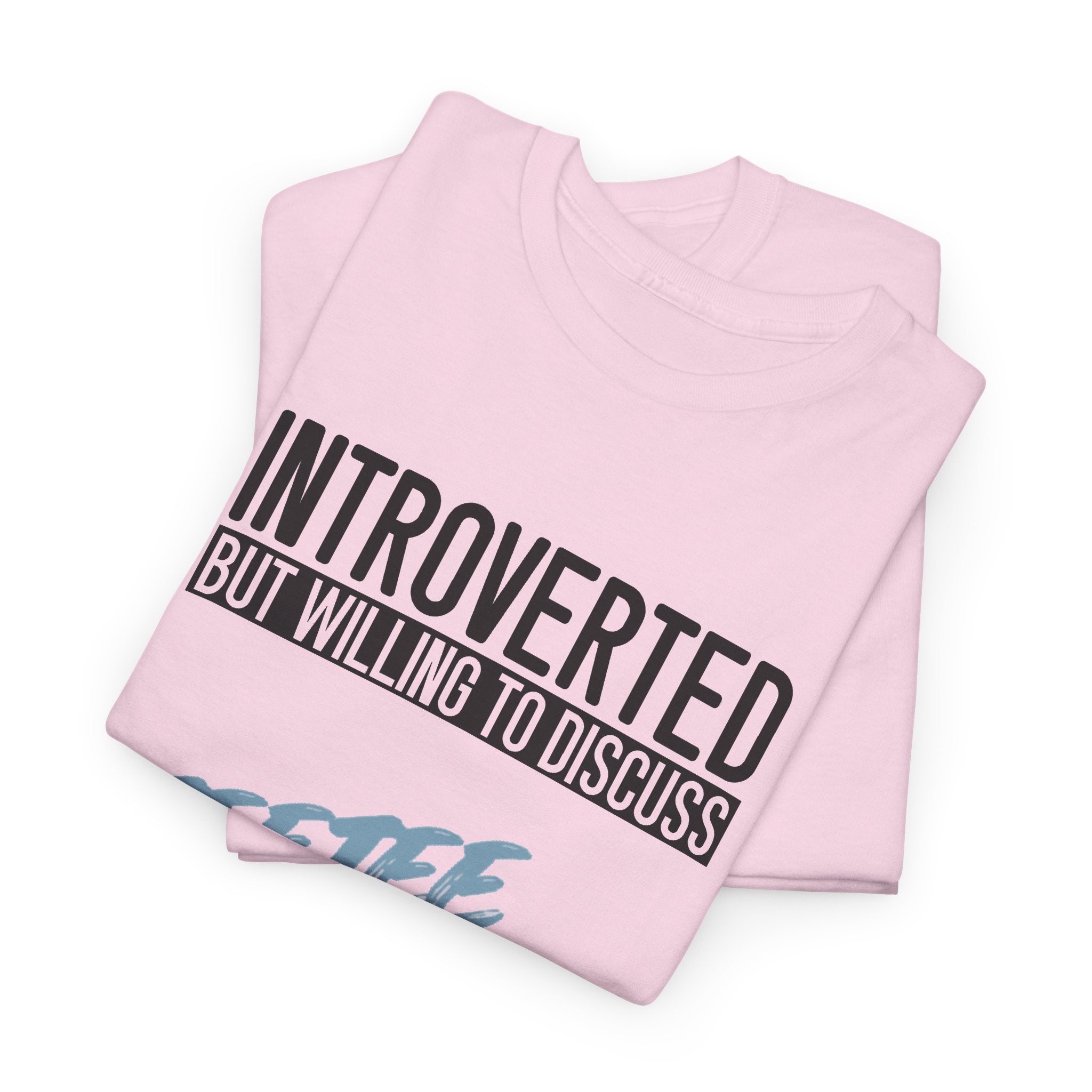 Folded Light Pink Introverted TeeteePor slogan tees showing the printed text