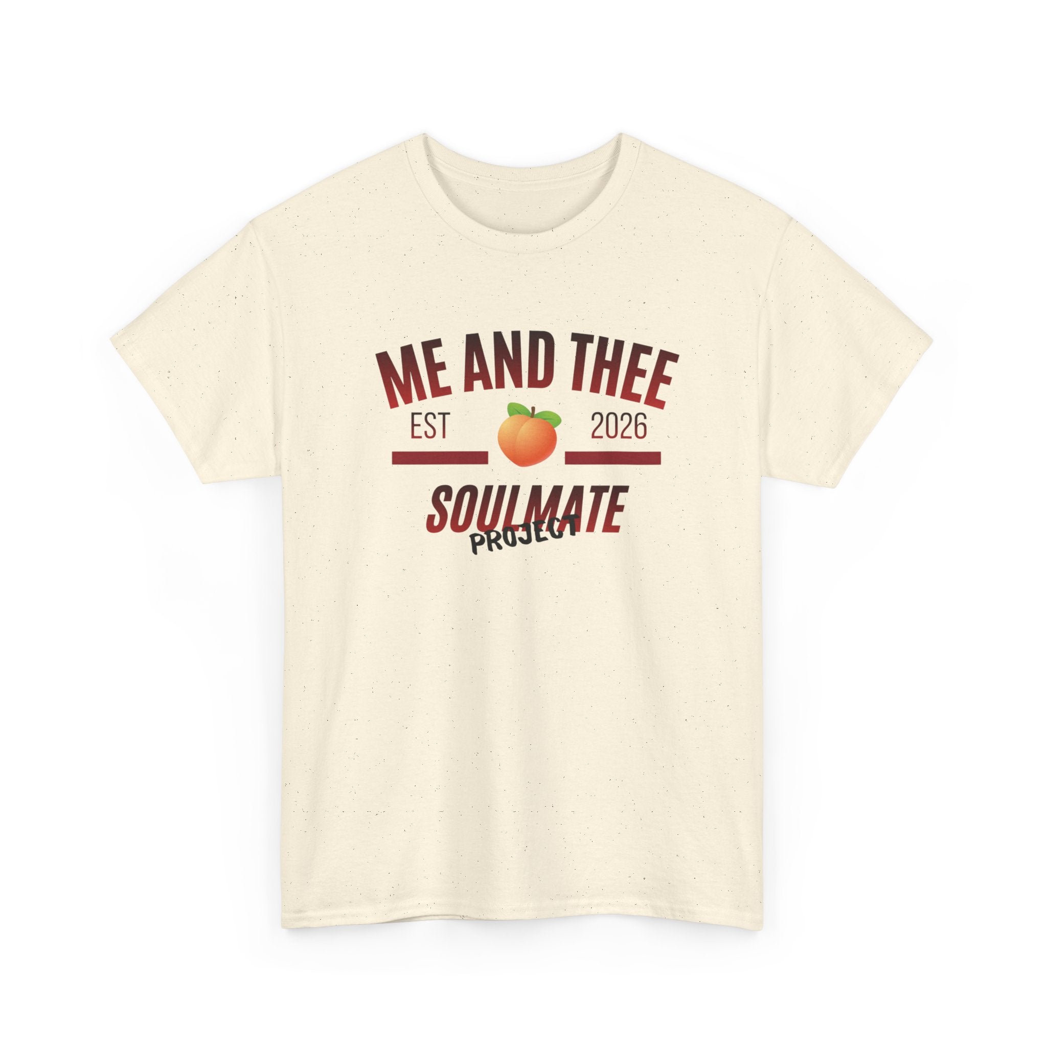 Me and Thee 'Soulmate Project' slogan print on a cream unisex t-shirt (PondPhuwin), front view
