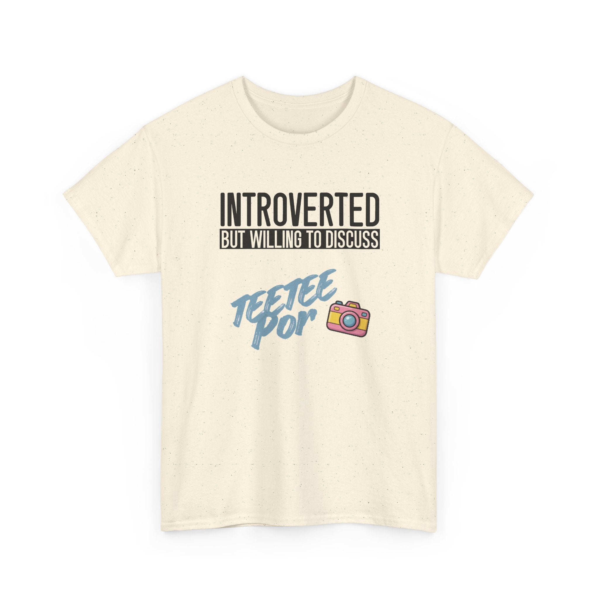 Introverted but willing to discuss TeeteePor slogan tee in Natural, front print – Thai BL fan merch