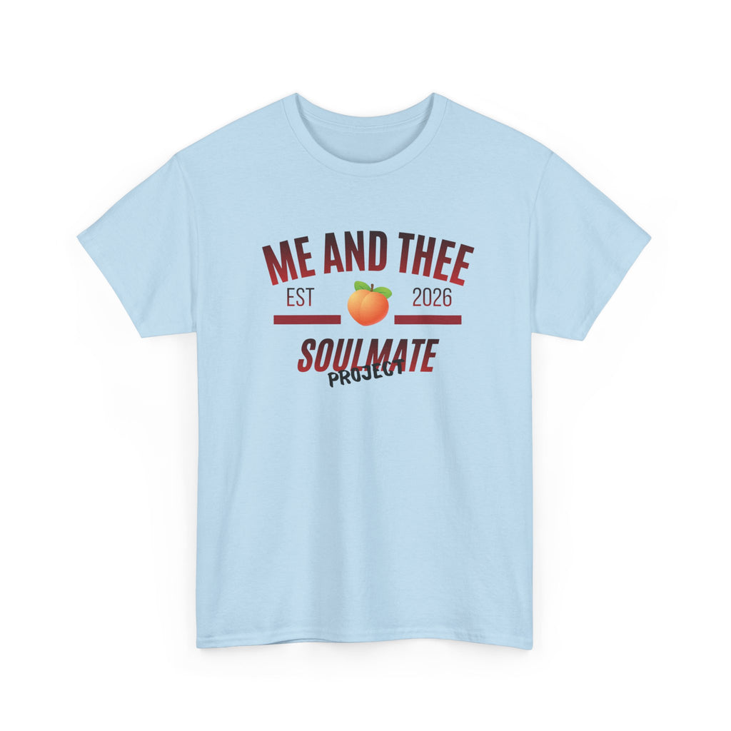 Me and Thee 'Soulmate Project' slogan print on a light blue unisex t-shirt (PondPhuwin), front view