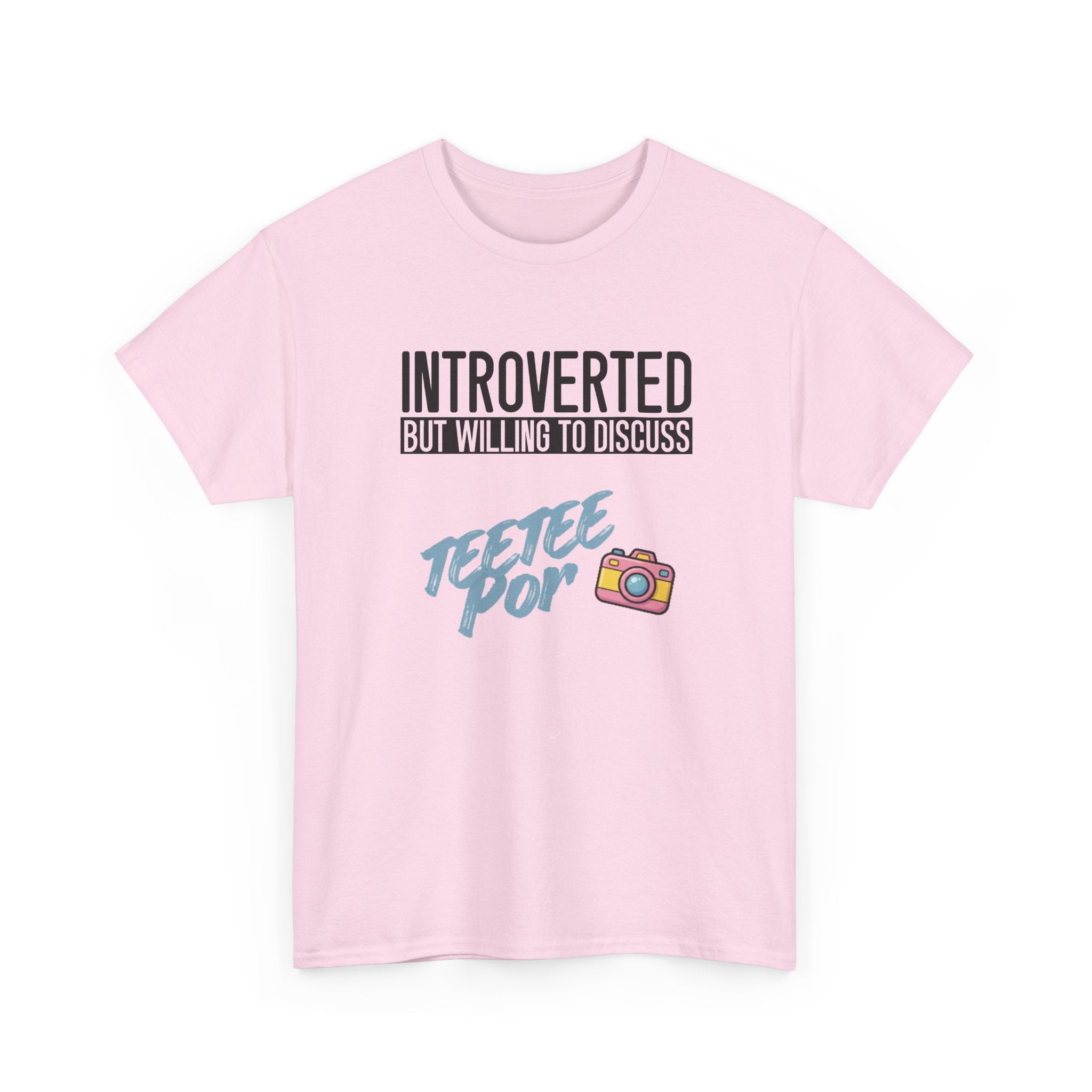 Introverted but willing to discuss TeeteePor slogan tee in Light Pink, front print – Thai BL fan merch